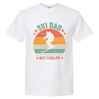 Skiing Lover Retro Ski Dad Like A Regular Dad But Cooler Gift Garment-Dyed Heavyweight T-Shirt