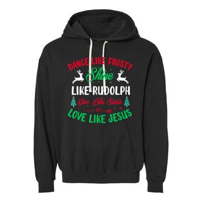 Shine Like Rudolph Love Like Jesus Christmas Garment-Dyed Fleece Hoodie