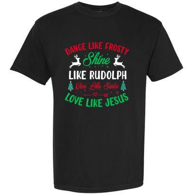 Shine Like Rudolph Love Like Jesus Christmas Garment-Dyed Heavyweight T-Shirt