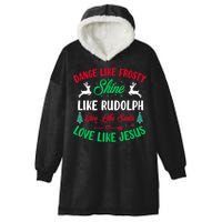 Shine Like Rudolph Love Like Jesus Christmas Hooded Wearable Blanket