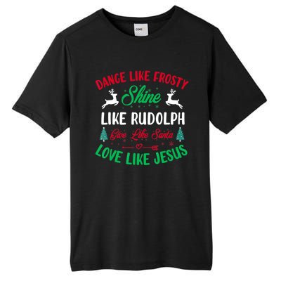 Shine Like Rudolph Love Like Jesus Christmas Tall Fusion ChromaSoft Performance T-Shirt