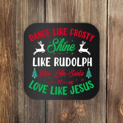 Shine Like Rudolph Love Like Jesus Christmas Coaster