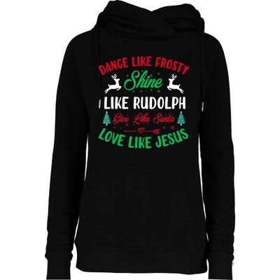 Shine Like Rudolph Love Like Jesus Christmas Womens Funnel Neck Pullover Hood