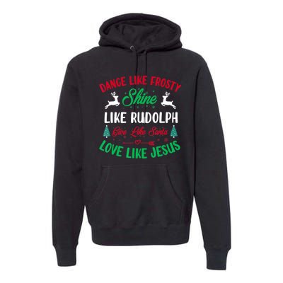 Shine Like Rudolph Love Like Jesus Christmas Premium Hoodie