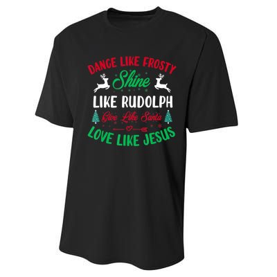 Shine Like Rudolph Love Like Jesus Christmas Performance Sprint T-Shirt