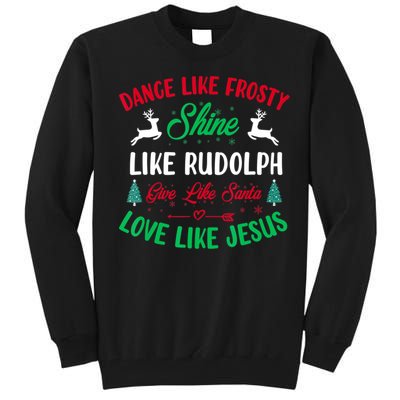 Shine Like Rudolph Love Like Jesus Christmas Tall Sweatshirt