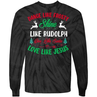 Shine Like Rudolph Love Like Jesus Christmas Tie-Dye Long Sleeve Shirt