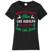 Shine Like Rudolph Love Like Jesus Christmas Women's T-Shirt