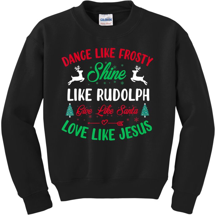 Shine Like Rudolph Love Like Jesus Christmas Kids Sweatshirt