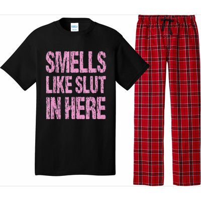 Smells Like Slut In Here Funny Sexy Offensive Adult Humor Pajama Set