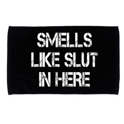 Smells Like Slut In Here Shirt Offensive Funny Humor Vintage Microfiber Hand Towel