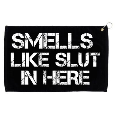 Smells Like Slut In Here Funny Grommeted Golf Towel