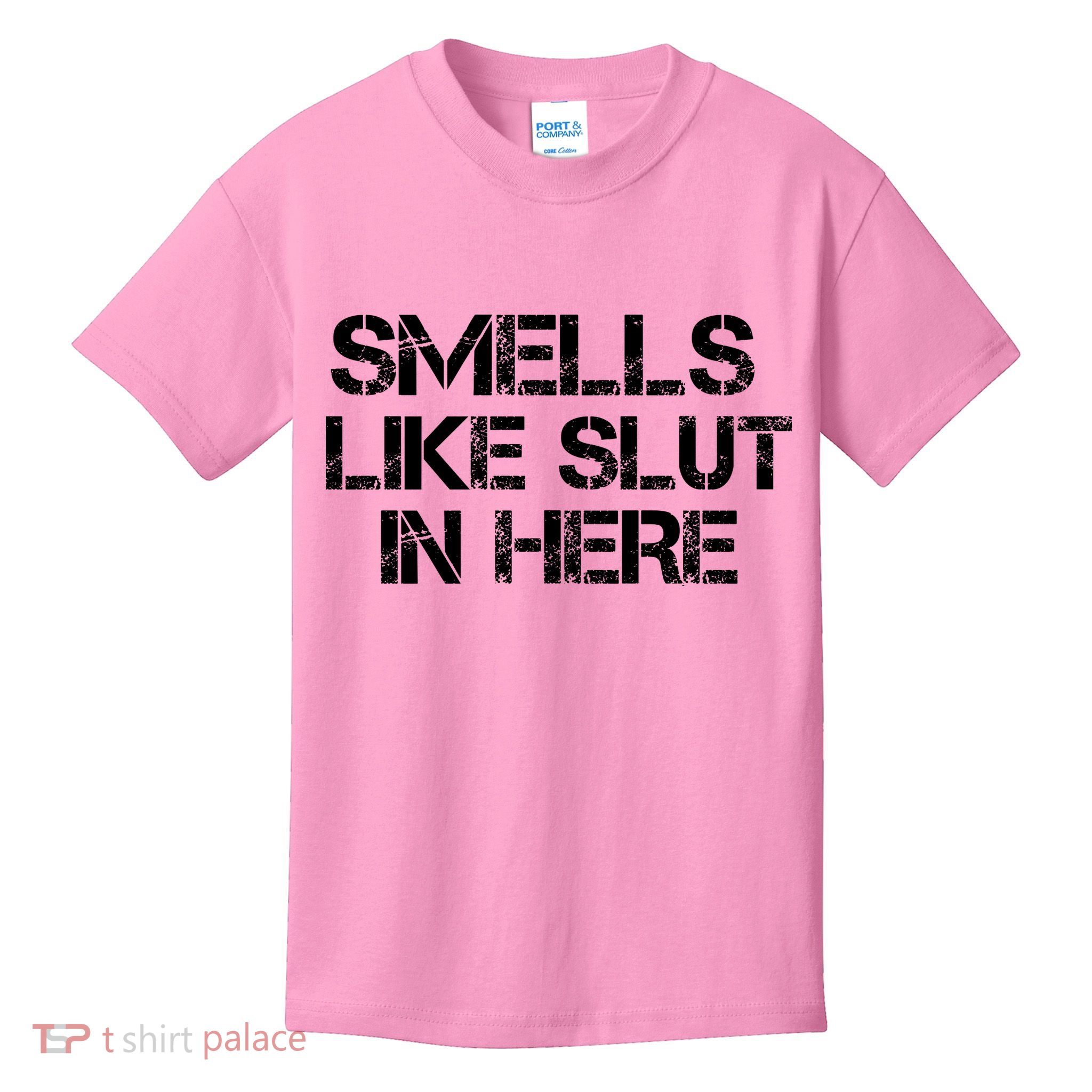 Smells Like Slut In Here Funny Kids T-Shirt