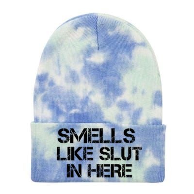 Smells Like Slut In Here Funny Tie Dye 12in Knit Beanie