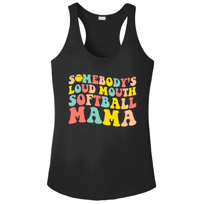 SomebodyS Loudmouth Softball Mama Funny Mom MotherS Day Ladies PosiCharge Competitor Racerback Tank