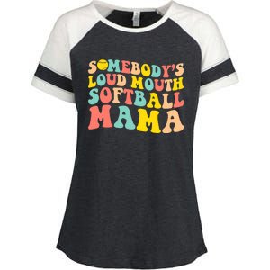 SomebodyS Loudmouth Softball Mama Funny Mom MotherS Day Enza Ladies Jersey Colorblock Tee