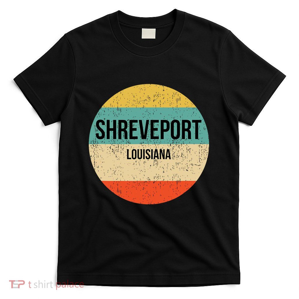 Shreveport Louisiana Shreveport T-Shirt
