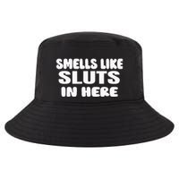 Smells Like Sluts In Here Funny Party Bbq College Frat Cool Comfort Performance Bucket Hat