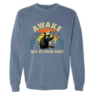 Spoonie Life Sleep Possum Awake But At What Cost Garment-Dyed Sweatshirt