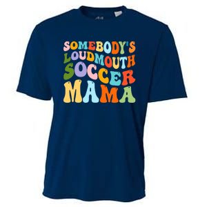 Somebody's Loudmouth Soccer Mama, Hockey Mothers Day Cooling Performance Crew T-Shirt