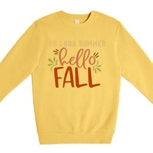 So Long Summer Hello Fall Premium Crewneck Sweatshirt