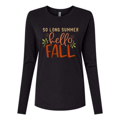 So Long Summer Hello Fall Womens Cotton Relaxed Long Sleeve T-Shirt