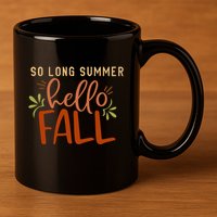 So Long Summer Hello Fall 11oz C Handle Ceramic Mug