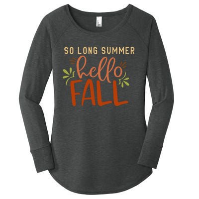 So Long Summer Hello Fall Women's Perfect Tri Tunic Long Sleeve Shirt