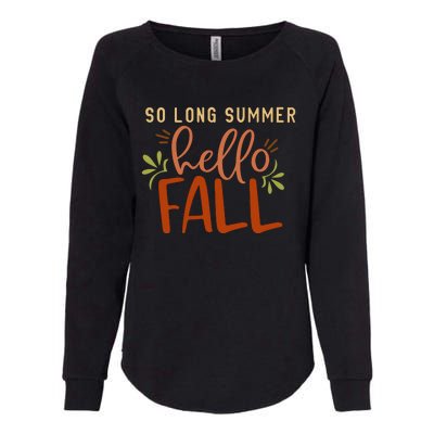 So Long Summer Hello Fall Womens California Wash Sweatshirt