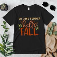 So Long Summer Hello Fall Premium T-Shirt