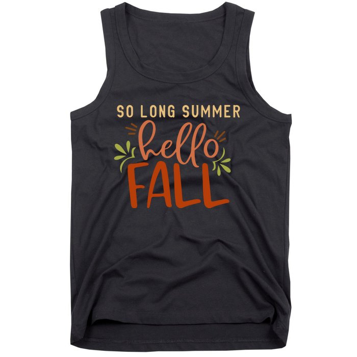 So Long Summer Hello Fall Tank Top