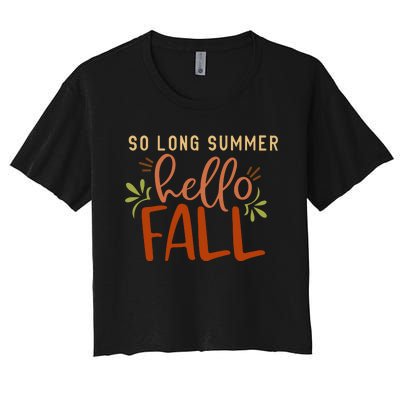 So Long Summer Hello Fall Women's Crop Top Tee