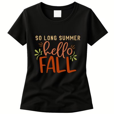 So Long Summer Hello Fall Womens T-Shirt