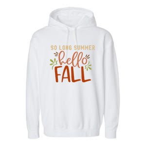 So Long Summer Hello Fall Garment-Dyed Fleece Hoodie