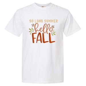 So Long Summer Hello Fall Garment-Dyed Heavyweight T-Shirt