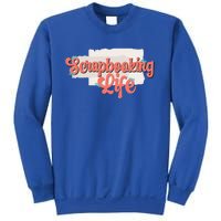 Scrapbooking Life Scrapbooker Scrapbook Gift Sweatshirt