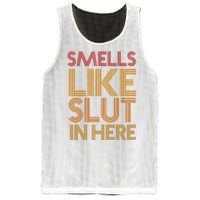 Smells Like Slut In Here Funny Humor Mesh Reversible Basketball Jersey Tank