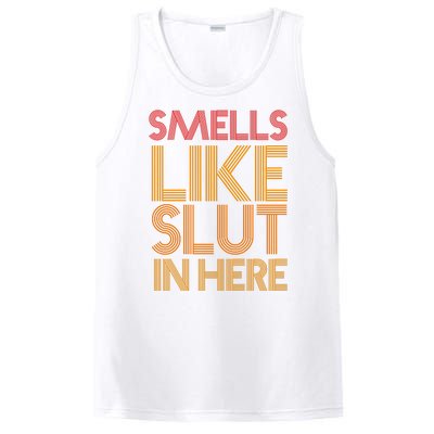 Smells Like Slut In Here Funny Humor PosiCharge Competitor Tank