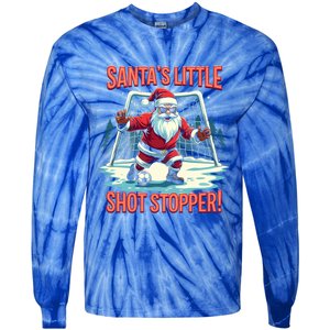 SantaS Little Shot Stopper Funny Christmas Soccer Player Gift Tie-Dye Long Sleeve Shirt