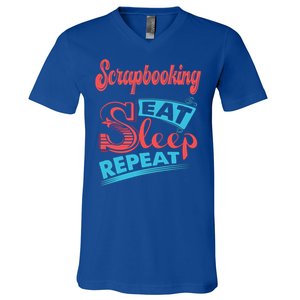 Scrapbooking Lovers Scrapbooking Eat Sleep Repeat Funny Gift V-Neck T-Shirt