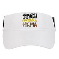 Somebody's Loudmouth Softball Mama Funny Mom Mother's Day Adult Drive Performance Visor