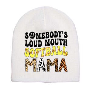 Somebody's Loudmouth Softball Mama Funny Mom Mother's Day Short Acrylic Beanie