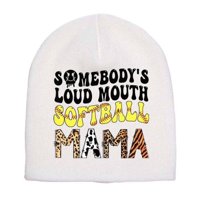 Somebody's Loudmouth Softball Mama Funny Mom Mother's Day Short Acrylic Beanie