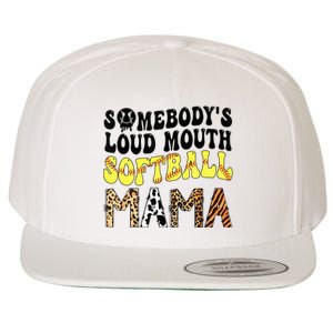 Somebody's Loudmouth Softball Mama Funny Mom Mother's Day Wool Snapback Cap