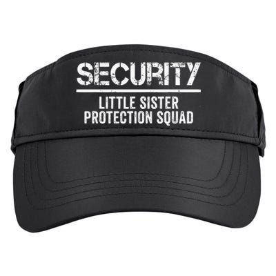 Security Little Sister Protection Squad Big Brother Birthday Adult Drive Performance Visor