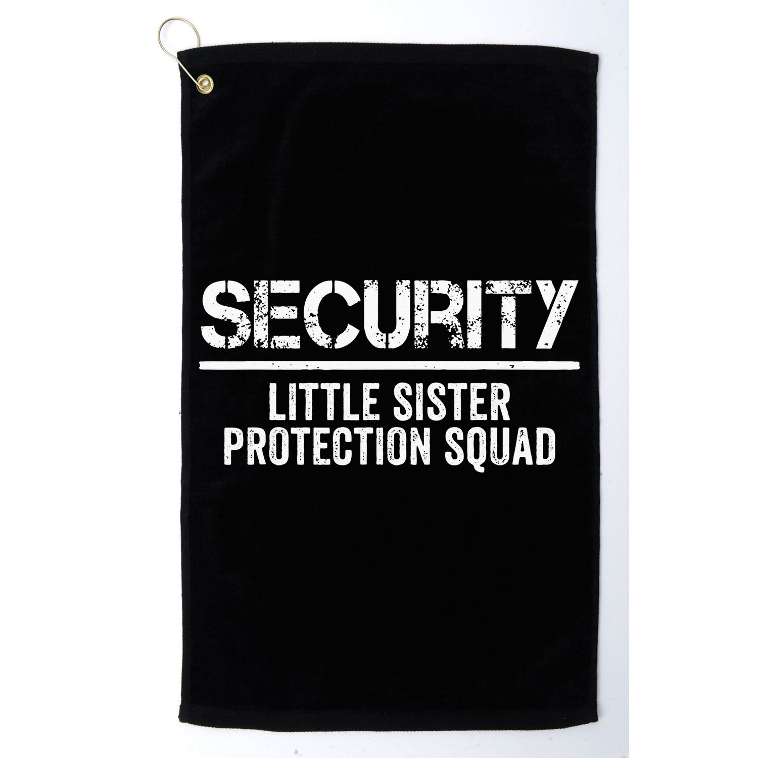 Security Little Sister Protection Squad Big Brother Birthday Golf Towel
