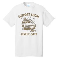 Support Local Street Tall T-Shirt