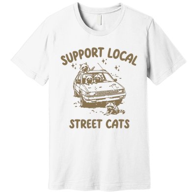 Support Local Street Premium T-Shirt