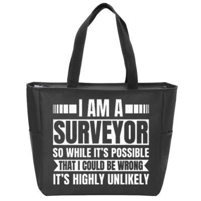 Surveyor Land Surveying Cartographer Geodesists Valuer Zip Tote Bag