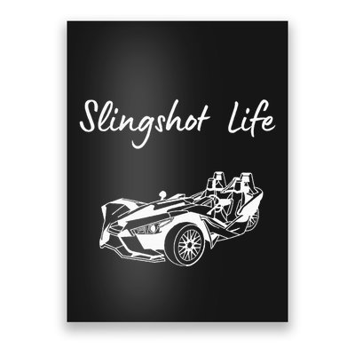 Slingshot Life Poster